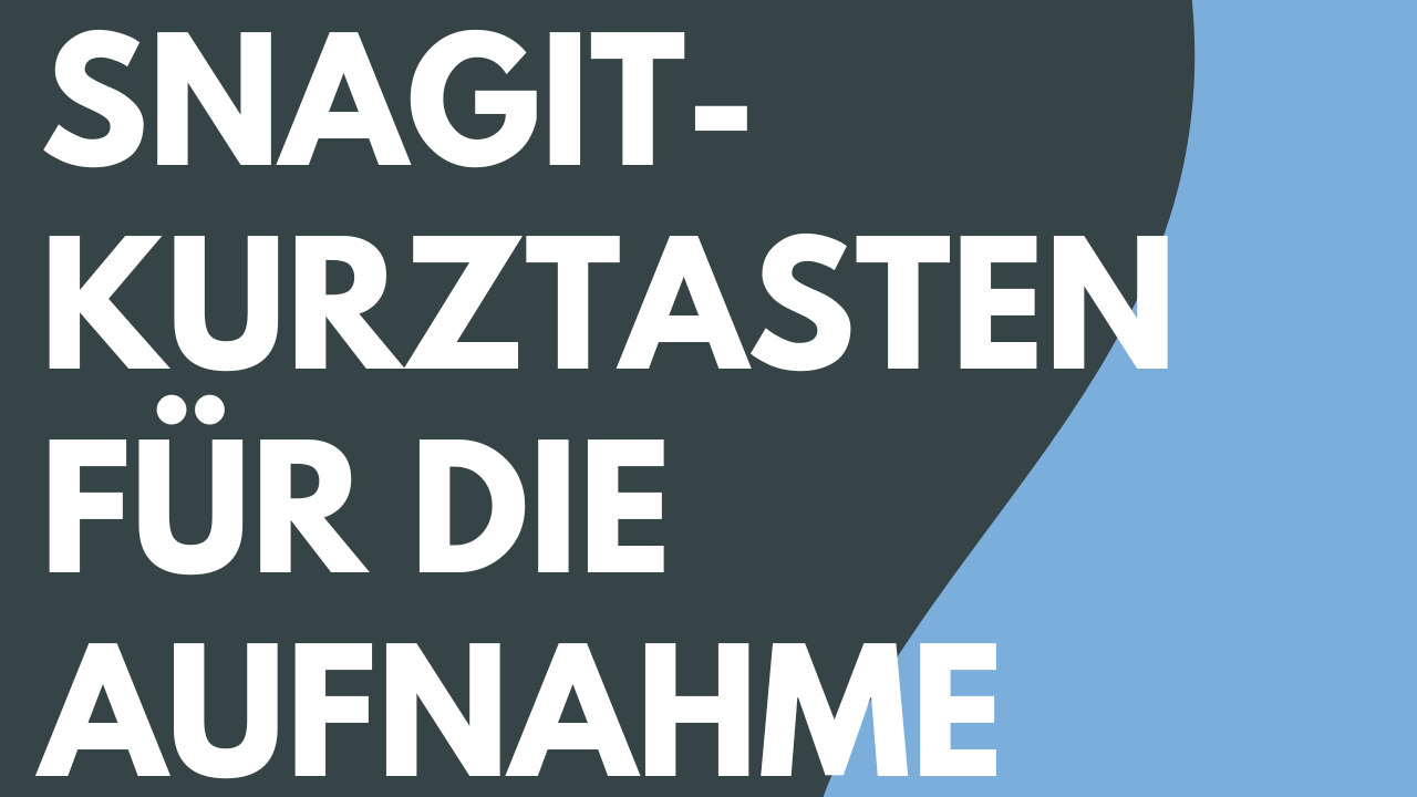 Aufnahme-Kurztasten in Snagit thumbnail