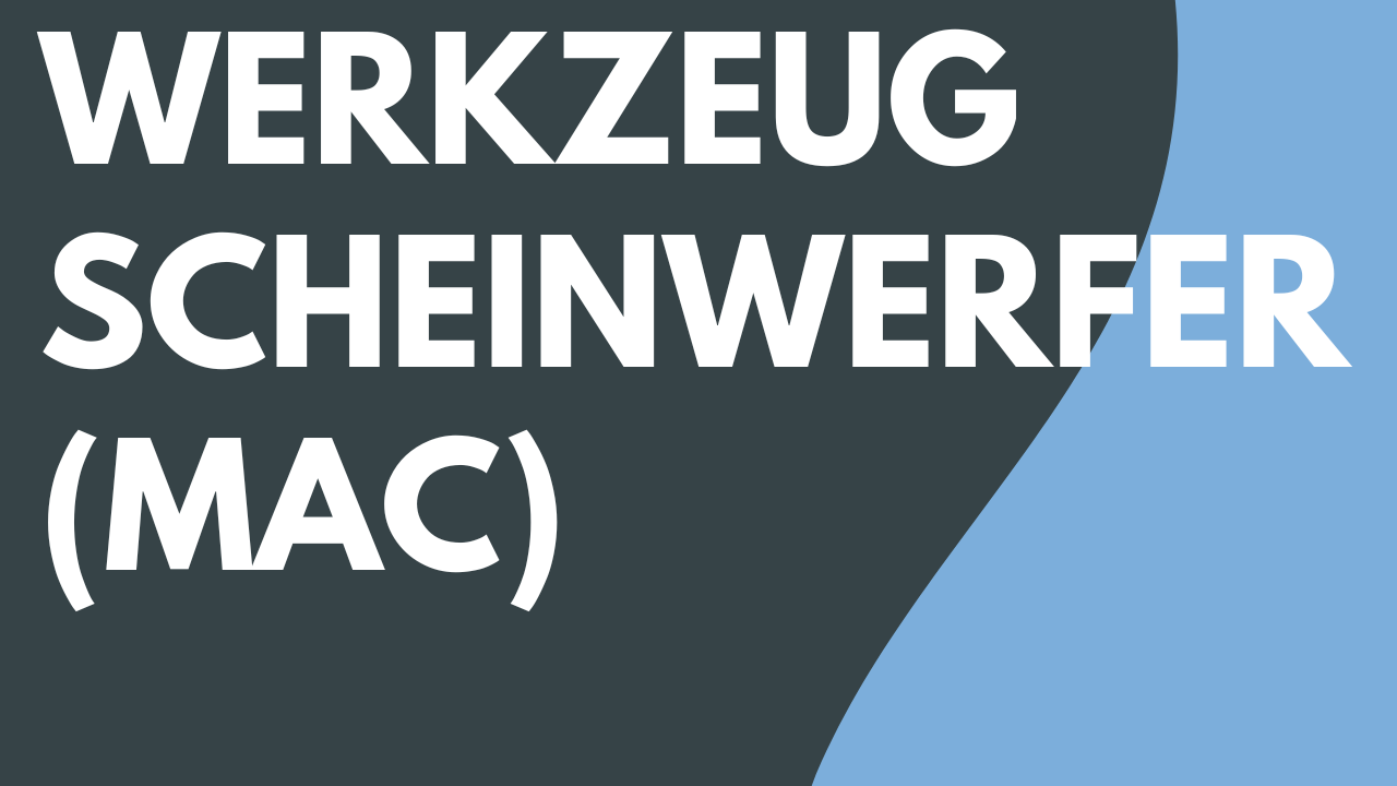 Werkzeug Scheinwerfer (Mac)