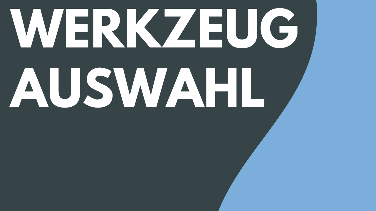 Werkzeug Auswahl