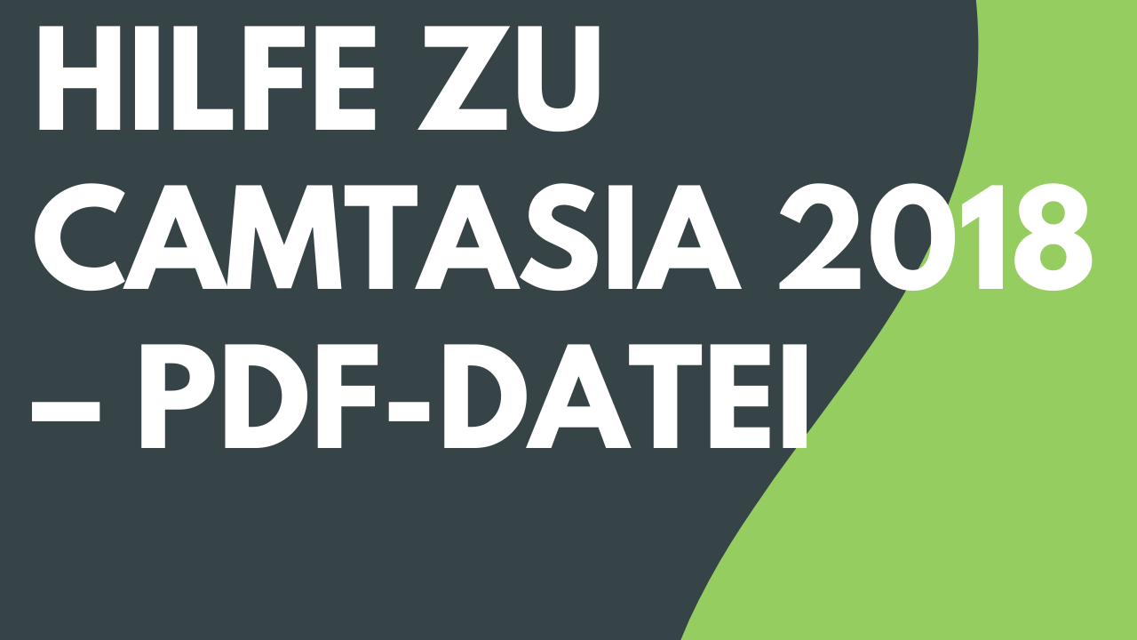 Hilfe zu Camtasia 2018 – PDF-Datei