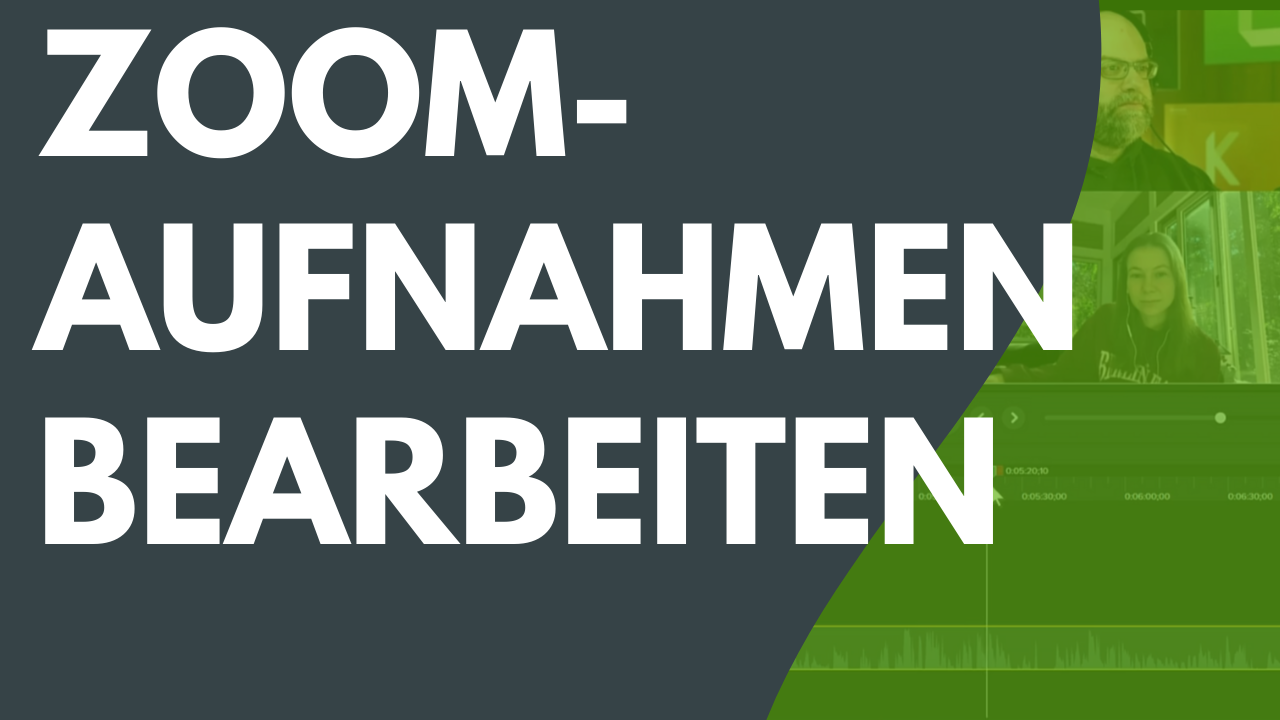 Zoom-Aufnahmen bearbeiten