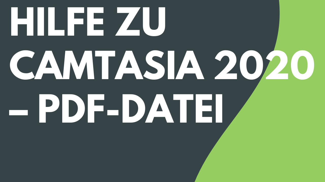 Hilfe zu Camtasia 2020 – PDF-Datei