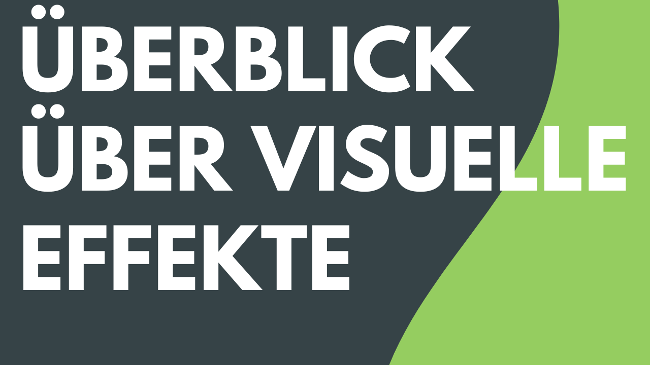 Überblick über visuelle Effekte