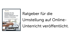 Ratgeber fur die umstellung auf online-unterricht veroffenlicth.